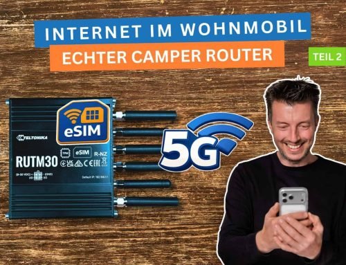 Besseres Internet im Wohnmobil mit dem Teltonika RUTM30