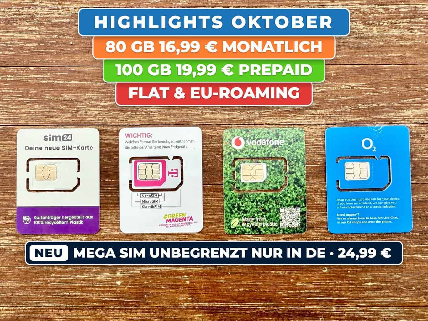 Vier SIM-Karten von sim24, Telekom, Vodafone und O2 auf einem Holztisch, darüber die Tarif-Highlights im Oktober 2026, unten neu Mega SIM unbegrenzt nur in Deutschland