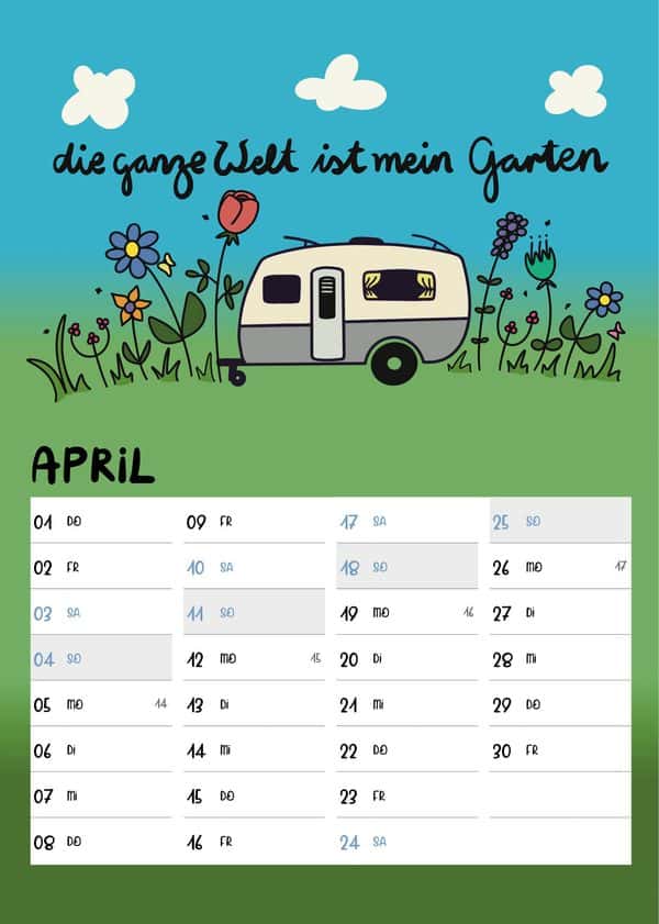 Aprilblatt: Wohnwagen auf einer Blumenwiese und der Spruch die ganze Welt ist mein Garten