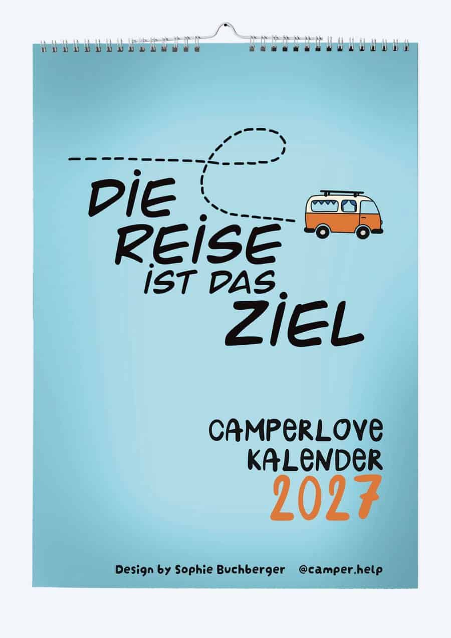 Camperlove Kalender 2027 als Wandkalender mit Spiralbindung und Aufhänger, Titelblatt „Die Reise ist das Ziel“